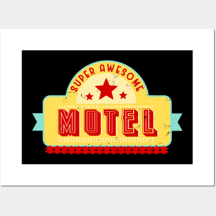 Super Awesome Motel Distressed Posters and Art